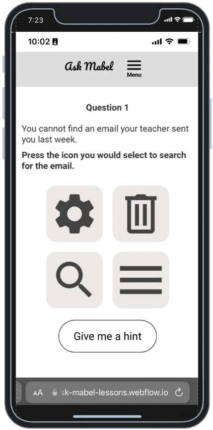 Quiz screen: You cannot find an email your teacher sent you last week. Press the icon you would select to search for the email.